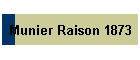Munier Raison 1873