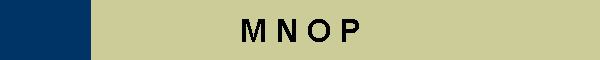 M N O P