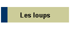 Les loups