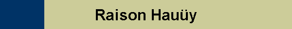 Raison Hauy