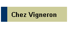 Chez Vigneron