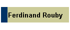 Ferdinand Rouby